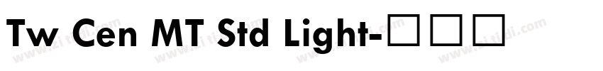 Tw Cen MT Std Light字体转换